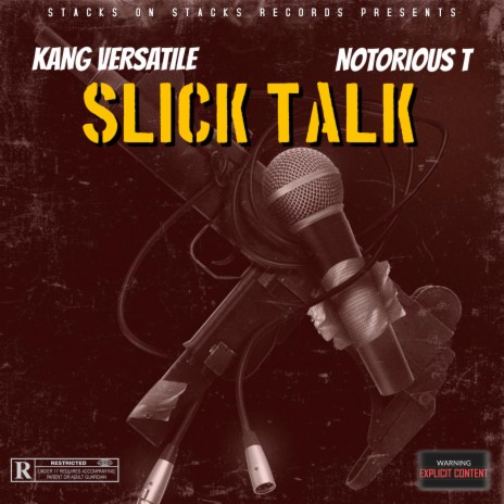 Slick Talk ft. Notorious T | Boomplay Music