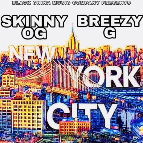 NEW YORK CITY ft. Breezy G 旺仔