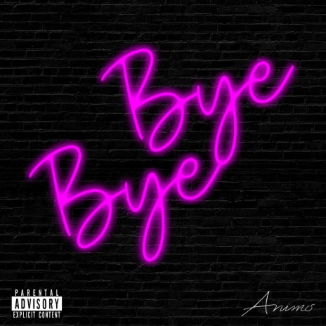 Bye Bye | Boomplay Music