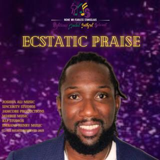 ECSTATIC PRAISE