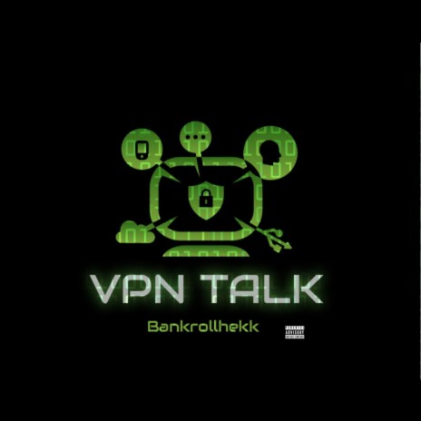 VPN TALK | Boomplay Music