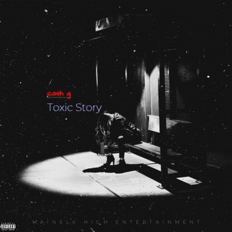 Toxic Story | Boomplay Music