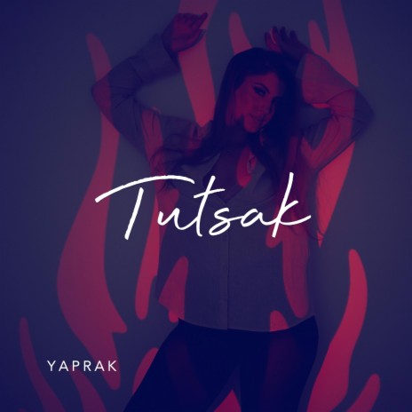 Tutsak | Boomplay Music