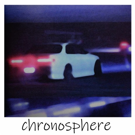 Chronosphere | Boomplay Music