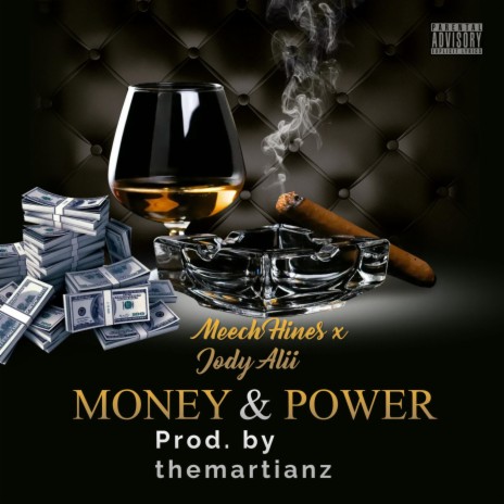 Money & Power ft. Jody Alii