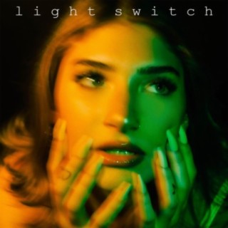 light switch lyrics | Boomplay Music
