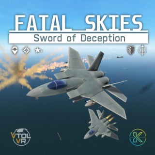 Fatal Skies: Sword of Deception (Bonus Tracks)