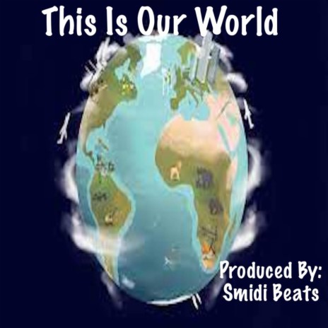 This Is Our World | Boomplay Music