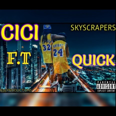 Skyscrapers ft. Quick | Boomplay Music