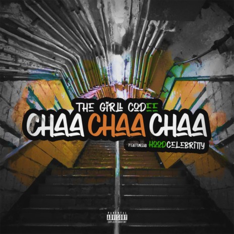 Chaa Chaa Chaa (feat. HoodCelebrityy) | Boomplay Music