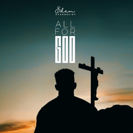 All for God | Boomplay Music