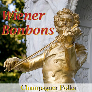 Wiener Bonbons - Champagner Polka