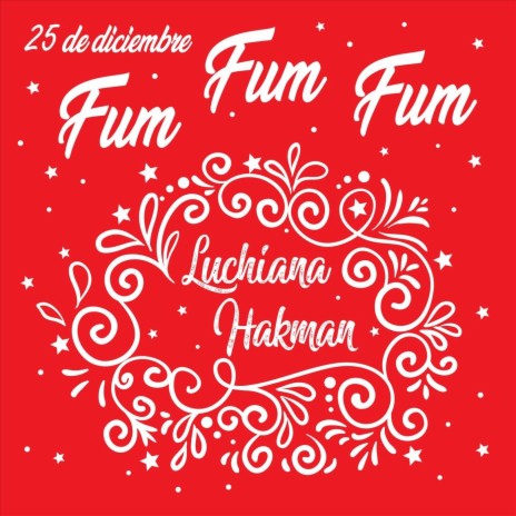 25 de Diciembre Fum Fum Fum | Boomplay Music