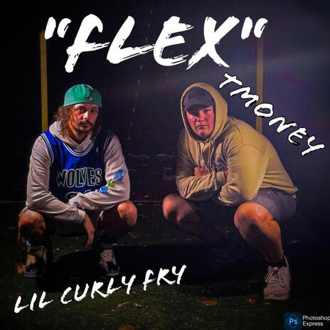 Flex ft. Lil curly fry | Boomplay Music