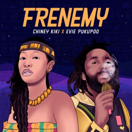 Frenemy ft. Evie Pukupoo | Boomplay Music