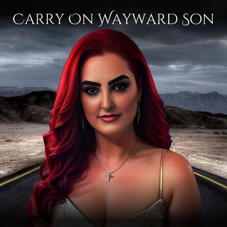 Carry on Wayward Son ft. Scarlette 8elle | Boomplay Music