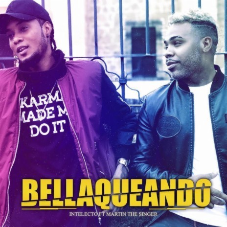 Bellaqueando (Ft- Intelecto | Boomplay Music