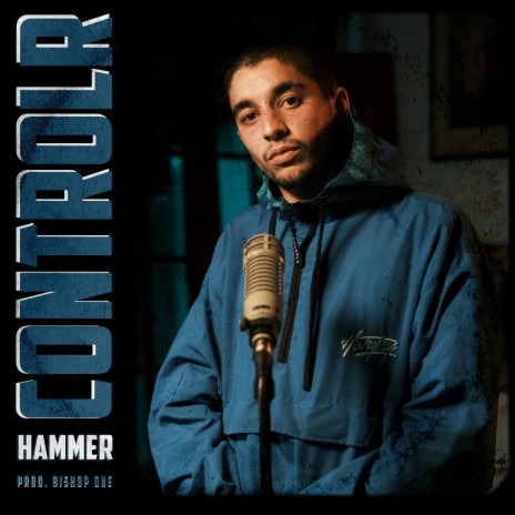 Controlr Hammer ft. Hammer & bishop one | Boomplay Music