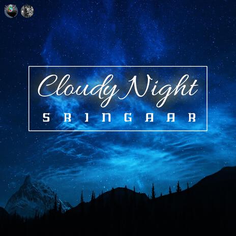 Cloudy Night | Boomplay Music