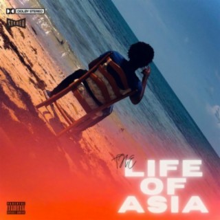 The Life Of Asia