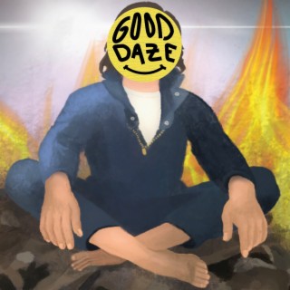 Good Daze lyrics | Boomplay Music