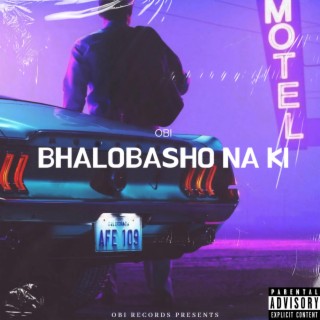 Bhalobasho Na Ki lyrics | Boomplay Music