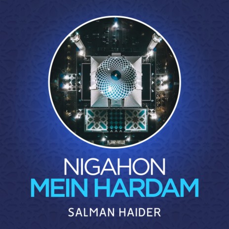 Nigahon Mein Hardam