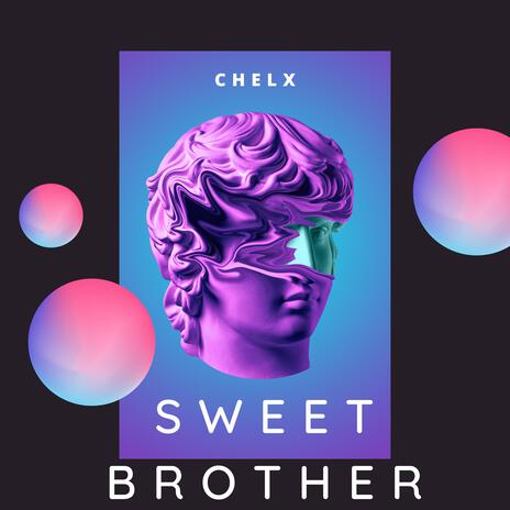 Sweet Bro | Boomplay Music