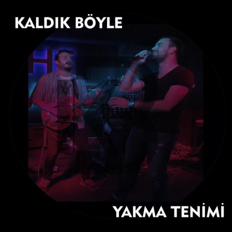 Yakma Tenimi | Boomplay Music