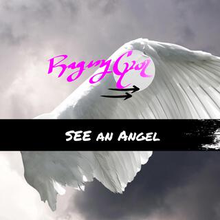 See An Angel