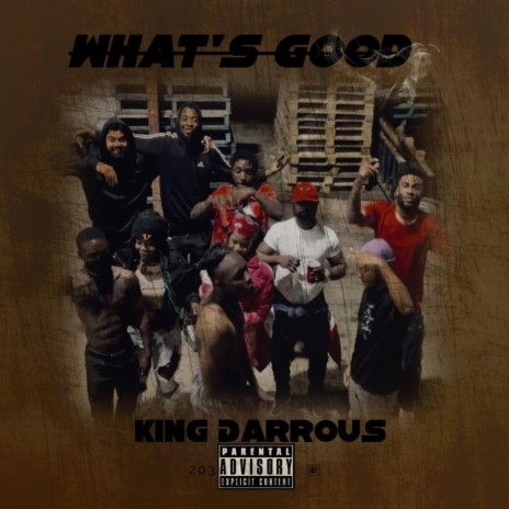 King Darrous (what's good) | Boomplay Music