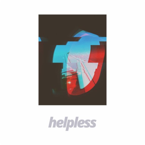 Helpless | Boomplay Music