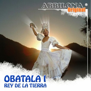 Abbilona Original. Obatala I. Rey de la Tierra