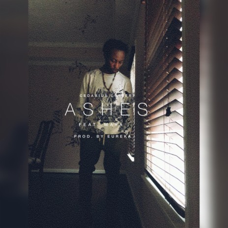 ASHES (feat. Maya & Eureka)