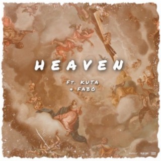 HEAVEN (feat. KUTA & FABO)