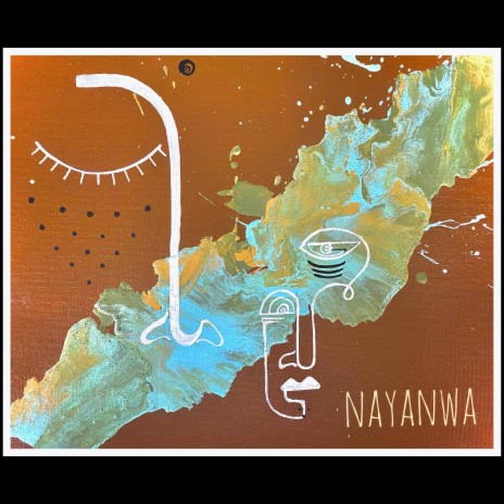 Nayanwa | Boomplay Music