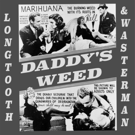Daddy's Weed | Boomplay Music