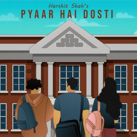 PYAAR HAI DOSTI | Boomplay Music