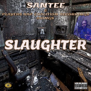Santee Slaughter