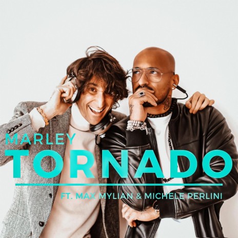 Tornado (feat. Max Mylian & Michele Perlini) | Boomplay Music