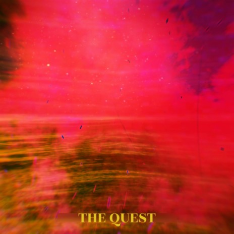 THE QUEST | Boomplay Music