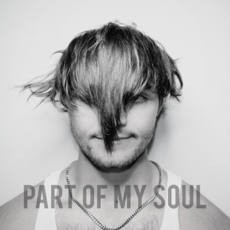 Part Of My Soul | Boomplay Music