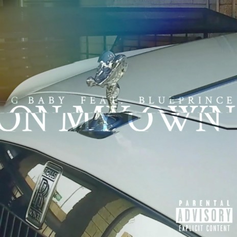 On My Own (feat. Blue Prince) | Boomplay Music