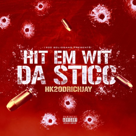 Hit Em Wit Da Sticc | Boomplay Music
