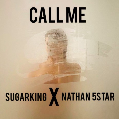 Call Me ft. Sugar King | Boomplay Music
