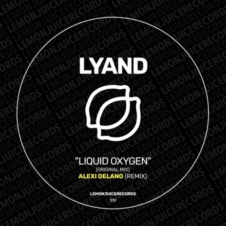 Liquid Oxygen (Alexi Delano Remix) | Boomplay Music