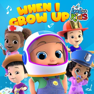 When I Grow Up - Kids Songs