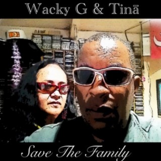 Wacky G & Tinā