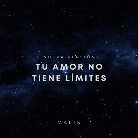 Tu Amor No Tiene Límites (Nueva Versión)