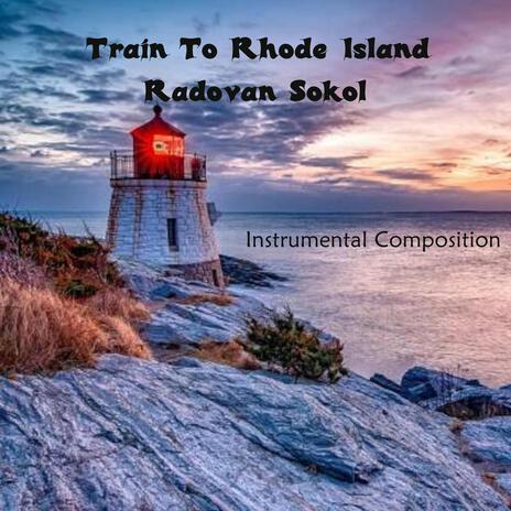 Train To Rhode Island | Boomplay Music